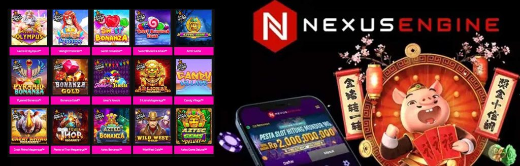 Situs Slot Nexus Engine dengan Kesempatan Memenangkan Jackpot Tinggi